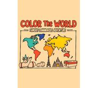 Color the World: Famous Landmarks Adventure | Educational World Travel Coloring Book for Kids | Learn Geography, Flags & Famous Places Through Fun Coloring Pages