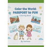 Color the world ,passport to fun coloring book