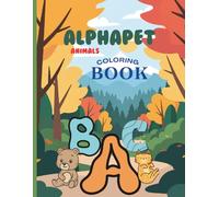 "Color the Zoo: A Fun Coloring & Learning Alphabet With Animal Adventure”: "Coloring Fun Meets Educational Animal Discovery”