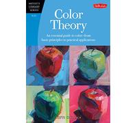 Color Theory: An essential guide to color--from basic principles to practical applications (Artist's Library)