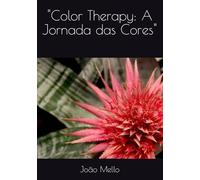 "Color Therapy: A Jornada das Cores"