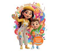 ' COLOR, THINK, AND LEARN': Coloring Book with Therapeutic Benefits