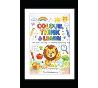 Color, Think & Learn Activity Book for Kids Ages 4-7
