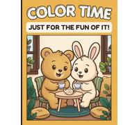 Color Time: Just for the fun of it!