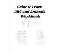 Color & Trace - ABCs and Animals Workbook
