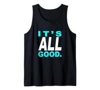 Color Turquesa It's Good - Gráfico Turquesa All of It Camiseta sin Mangas