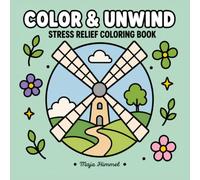 Color & Unwind - A Stress Relief Coloring Book for Teens and Adults: 40 Landscape Designs for Relaxation and Mindful Moments (Calm Escape Collection)