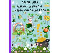 Color With Friends in Forest Happy Coloring Book: Creative & Engaging Holiday Activity