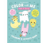 Color with Me Easter and Spring: Coloring and Activity Book (Coloring and Drawing Activities)