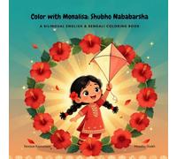 Color with Monalisa: Shubho Nababarsha!: A Bilingual English & Bengali Coloring Book ("World Festival Adventures" - A Coloring Book Series)