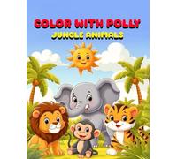 Color with Polly: Jungle Animals