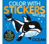 Color with Stickers: Ocean: Create 10 Pictures with Stickers!