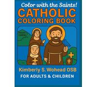 Color with the Catholic Saints: Great Orders of the Catholic Church