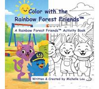 Color with the Rainbow Forest Friends™: A Rainbow Forest Friends™ Activity book