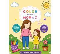 Color With Us: Mom and I