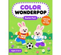 COLOR WONDERPOP - Easter Fun - Cute and Cozy Coloring Book for Kids Featuring Easy to Color Easter Illustrations and Adorable Scenes