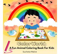 Color World: A Fun Animal Coloring Book For KId's