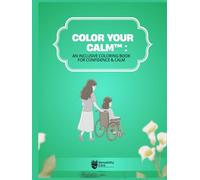 Color Your Calm™: An Inclusive Coloring Book for Confidence and Calm