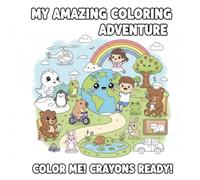 Color Your Calm: Cozy Creatures & Happy Scenes: A Perfect Gift for Kids Ages 3-8! Includes Easy-to-Color Pages with Cute Animals, Dinosaurs, and Whimsical Adventures for Relaxation and Quality Time.