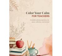 Color Your Calm: For Teachers
