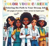 COLOR YOUR CAREER: Coloring the Path to Your Dream Job