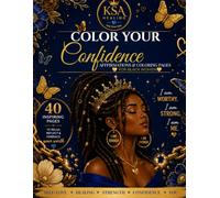 Color Your Confidence: Affirmations & Coloring Pages for Black Women