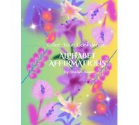 Color Your Confidence: Alphabet Affirmations