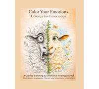 Color your Emotions: A Guided Coloring & Emotional Healing Journal