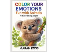 Color Your Emotions: Fun with Animals: Kids coloring pages (Color with Jane)