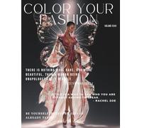 Color Your Fashion: Volume 32 - Runway Intimates Edition: A 60-Page High-Fashion Coloring Collection of Couture Bodywear That Celebrates Inclusivity and Sensuality Through Confidence and Design