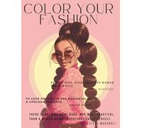 Color Your Fashion: Volume 42 - Hair Couture Edition: A 60-Page Fashion Coloring Collection Showcasing the Beauty of Hair in Every Form, Celebration of Confidence, Personality, and Hair Expression