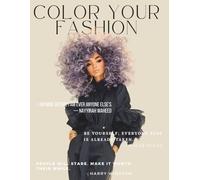 Color Your Fashion: Volume 43 - Hair & Style Edition: A 60-Page Chic Coloring Collection of Distinctive Hair Looks and Modern Femininity, Elegant, ... Hair Designs to Color, Style, and Inspire