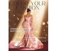 Color Your Fashion: Volume 44 - Curves on Couture Edition: A 60-Page High-Fashion Coloring Book Honoring Curves, Self-Expression, and Style Beyond ... of Plus-Size Beauty and Empowered Femininity