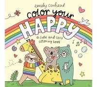 Color Your Happy: A Cute and Cozy Coloring Book