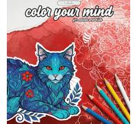 Color your mind - for adults and kids | Dive into serene mandalas and beautiful animals designed to soothe stress and spark joy | Find your Zen