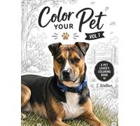 Color Your Pet: A coloring book to celebrate the Pets we love.