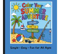 Color Your Summer Adventure: Beach Days, Camping Trips, Ice Cream, and More!