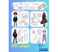 Color Your Things: Special Edition Coloring Book (Charlie and the Moonbright Squad)