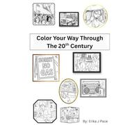 Color Your Way Through The 20th Century