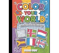 Color Your World: Fun & Educational Country Flags for Kids (Ages 3-6)