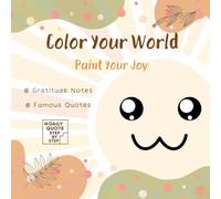 Color Your World: Paint Your Joy