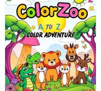 COLOR ZOO: A TO Z COLOR ADVENTURE