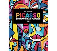 Colora come Picasso - Libro da Colorare per Adulti Vol.1: Colori Cubisti, Un Libro Rilassante e Creativo