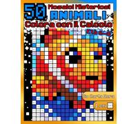 Colora con il Calcolo - Mosaici Misteriosi: Addizioni & Sottrazioni 0-20 - 50 Animali: Libro da colorare educativo su carta nera, quadrati 1 cm, ... 6-8 (Mosaici Misteriosi - Colora e Impara)