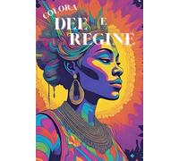Colora Dee e Regine: libro da colorare antistress per adulti, con animali, fiori, paesaggi