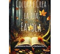 Colora e crea la tua favola