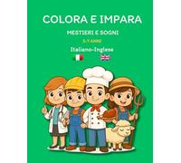 COLORA E IMPARA: MESTIERI E SOGNI