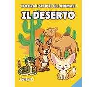 Colora e Scopri gli Animali - Il Bosco: Libro da Colorare per Bambini 3-6 Anni | Disegni di Animali del Bosco da Colorare | Attività Educativa: Un ... perfette per sviluppare creatività