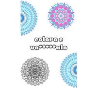 colora e vaffanculo