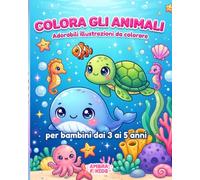 Colora gli animali del mare: 50 pagine da colorare con simpatici animali marini | Disegni semplici e divertenti per bambini dai 3 ai 5 anni